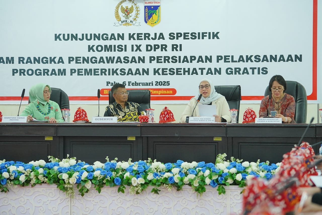 Komisi IX DPR RI Kunker di Sulteng, Awasi Persiapan Program Cek Kesehatan Gratis